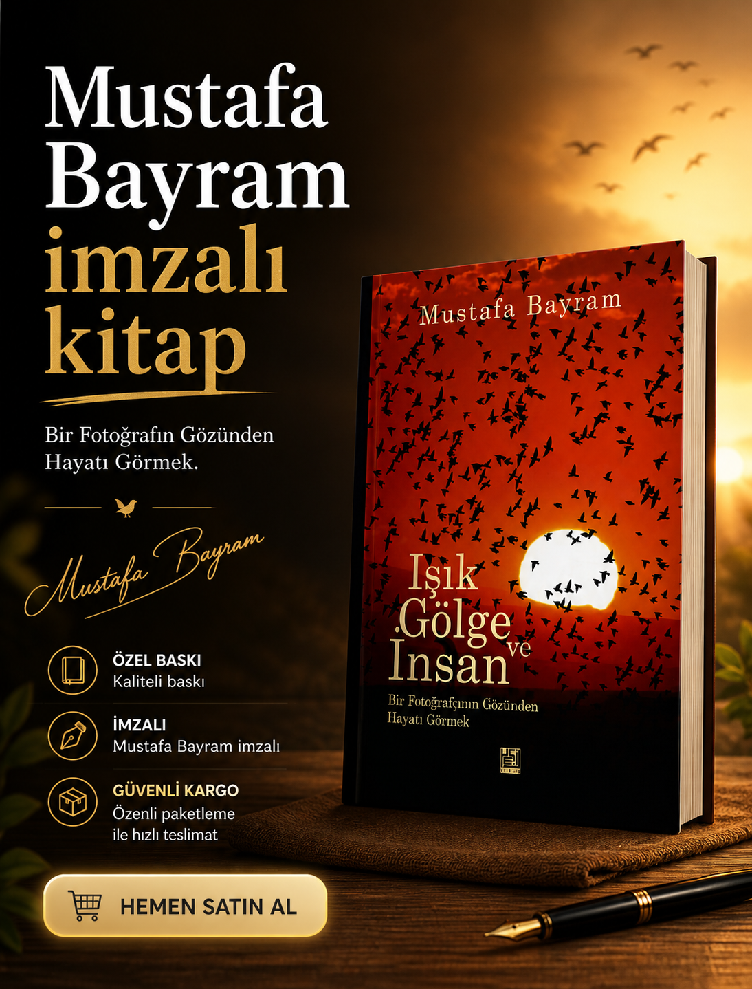 Işık, Gölge ve İnsan - Mustafa Bayram İmzalı Kitap